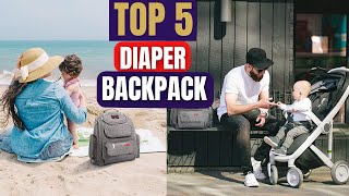 5 Best Baby Diaper Bag Backpack Reviews of 2023