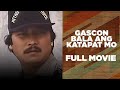 GASCON BALA ANG KATAPAT MO Lito Lapid Ruffa Gutierrez Tirso Cruz III Jess Lapid Jr Full Movie