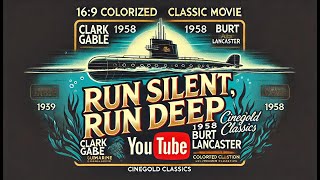Download lagu Run Silent, Run Deep (1958) | Colorized WWII Submarine Classic | Clark Gable & Burt Lancaster mp3 Download lagu Run Silent, Run Deep (1958) | Colorized WWII Submarine Classic | Clark Gable & Burt Lancaster mp3