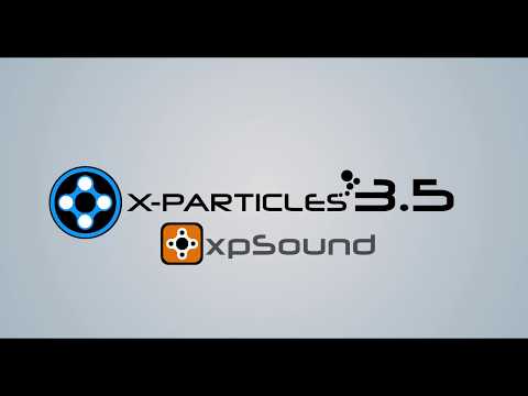 X-Particles 3.5 Tutorials - xpSound