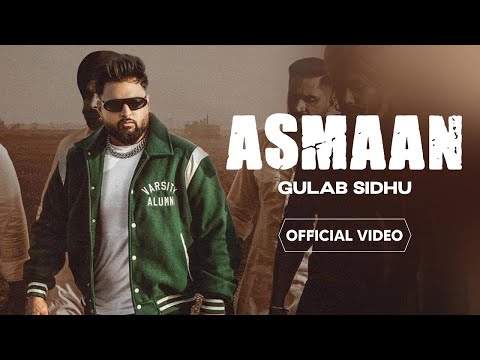 Gulab Sidhu : Asmaan Ft. Gurlez Akhtar (HD Video) New Punjabi Song 2023 | Latest Punjabi Songs 2023