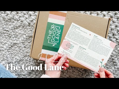 The Good Lane Unboxing Spring 2022