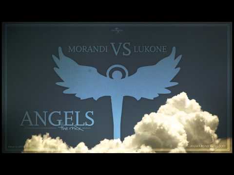 Morandi VS LuKone  - Angels (2011 RMX)