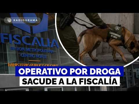 ¿Caso de droga en la Fiscalía Centro Norte? El operativo que desató una rebelión interna