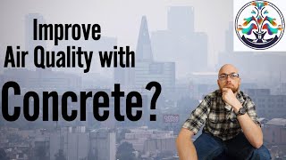 Carbon Negative Construction: The Science of Photocatalytic Concrete