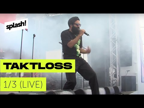 splash! Mag - Taktloss LIVE Teil 1/3