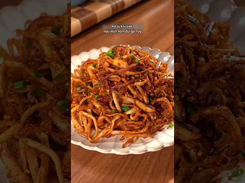 Làm nấm đùi gà theo cách này lạ mà ngon