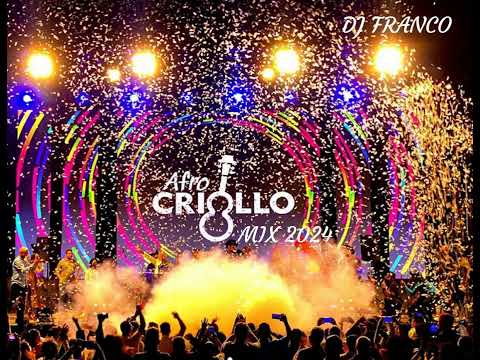 LO NUEVO DE AFRO CRIOLLO MIX 2024 BY DJ FRANCO FT  DJ KRAZYLOCUS VENEZUELA