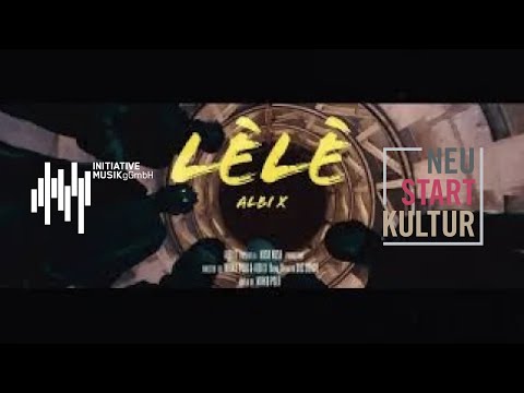 ALBI X - LÉLÉ (Official Video)