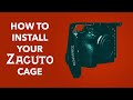 How to Install Your Zacuto Cage - for BMPCC 6K, GH5, Sony A7R IV, Panasonic S1H and more!