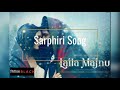 Sarphiri Lyrical song | Laila Majnu | Shreya Ghoshal ~ Babul Supriyo