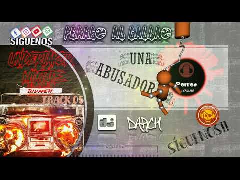 387. Una Abusadora - DJ Darch (De La Ghetto)