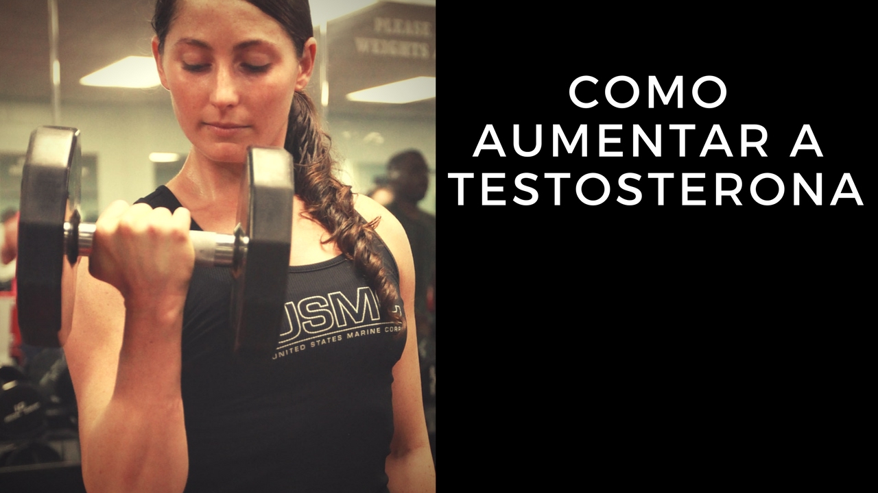 Como Aumentar a Testosterona