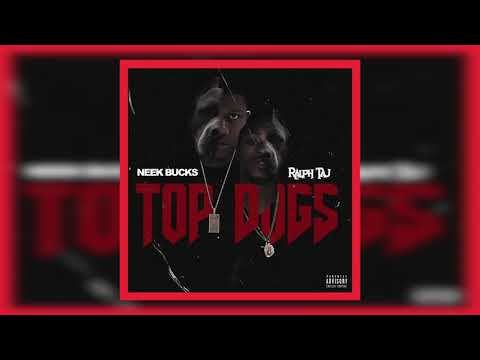 Ralph Taj - topDOGS feat  Neek Bucks