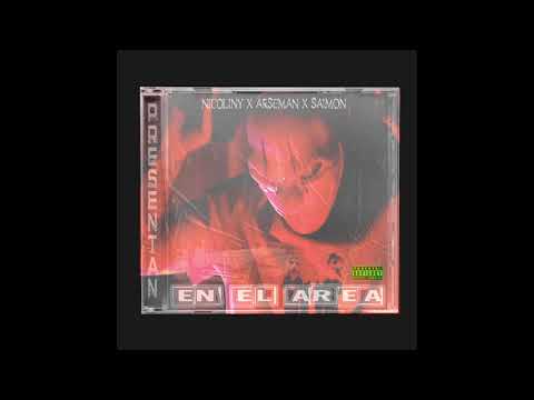 EN EL AREA X NICOLINY X ARSEMAN X SAIMON