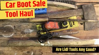 Tool Haul from Car Boot & House Clearance Plus Surprisingly Good Lidl Tools
