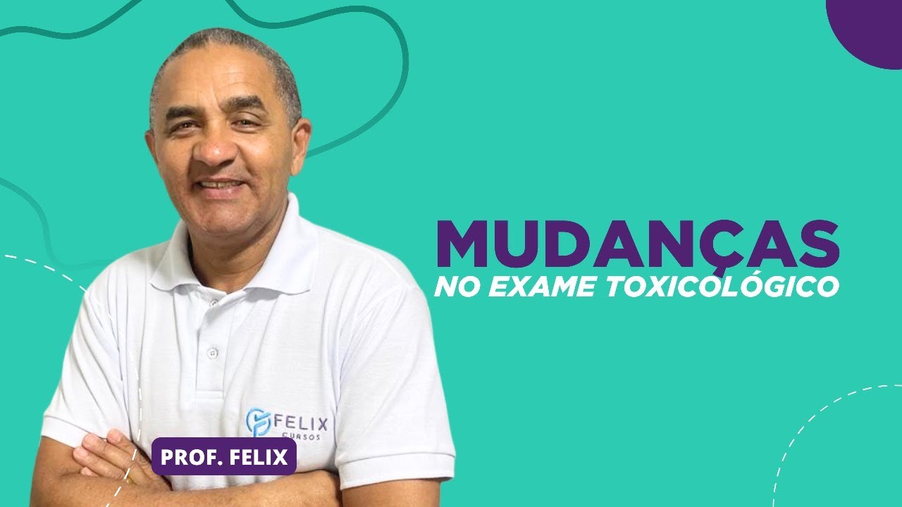 Mudanças no exame toxicológico!