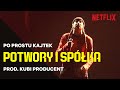 Po Prostu Kajtek Potwory I Spółka Prod Kubi Producent Nowe Rozdanie Rhythm Flow Polska