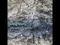 Long Story (Patitucci) - Alex Dalzochio