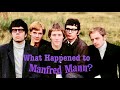What Happened to Manfred Mann?
