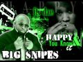 Happy and You Know It - Big Snipes ft dae