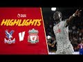 Highlights: Crystal Palace v Liverpool | Mane secures hard fought win