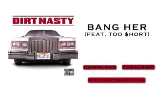 Bang her (ft. Too $hort)