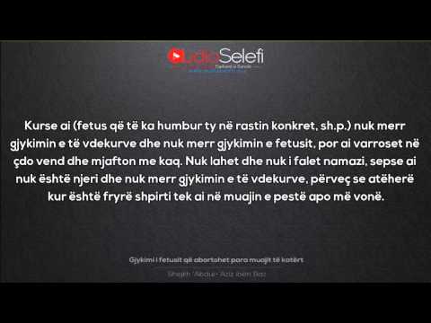 Gjykimi i fetusit që abortohet para muajit të katërt – Shejkh bin Baz