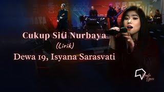 Download lagu Dewa 19, Isyana Sarasvati - Cukup Siti Nurbaya (Lirik) mp3 Download lagu Dewa 19, Isyana Sarasvati - Cukup Siti Nurbaya (Lirik) mp3