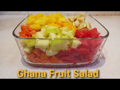 GHANA 🇬🇭 FRUIT SALAD FOR CHRISTMAS || HEALTHY & SWEET