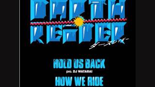 Hold Us Back (DJ SU Remix) - Darthreider