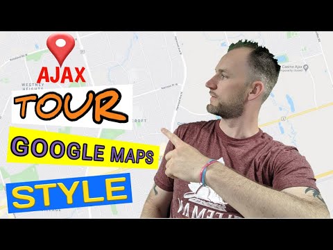 Ajax Ontario Tour | Google Maps Style
