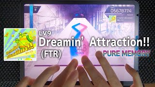 【Arcaea】Dreamin' Attraction!! (FTR) PM 10'001'095【プレイ手元動画】