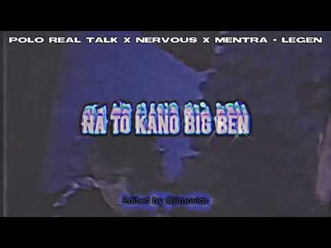 Polo Real Talk x Nervous x Mentra - LEGEN (18/11) #LyricsVideo