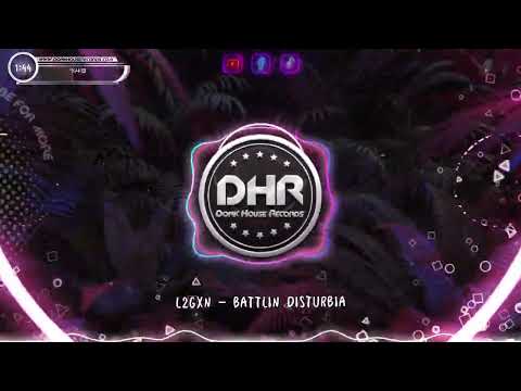 L2GXN - Battlin Disturbia - DHR