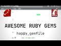 Happy Gemfile Organise Your Gemfile