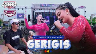 Download lagu GERIGIS - NOVI NOVITA || AGENG MUSIC LIVE POBERS PURWOHARJO BERSATU - BANYUWANGI mp3