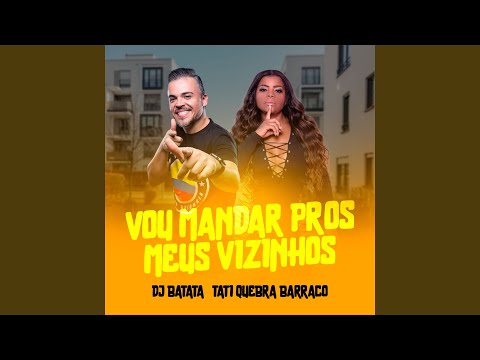 Vou Mandar Pros Meus Vizinhos