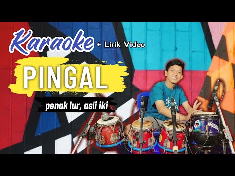 PINGAL KARAOKE VERSION + lirik || Dangdut Koplo Terbaru