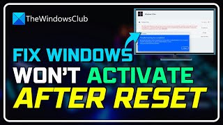 Troubleshooting Windows Activation: Solutions After Reset, Clean Insta