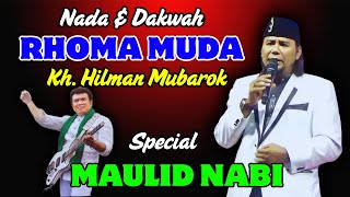 Download lagu RHOMA MUDA Nada & Dakwah || KH. HILMAN MUBAROK || EDISI SPECIAL MAULID NABI mp3
