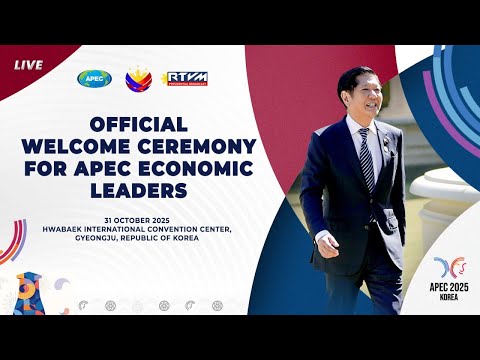 Official Welcome Ceremony for APEC Economic Leaders