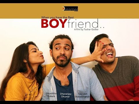 Dhananjay Dhumal When you have the best BOYfriend