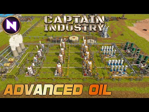 Never Worry About ADVANCED OIL Anymore | 09 | CAPTAIN OF INDUSTRY - Update 2 | Admiral Difficulty