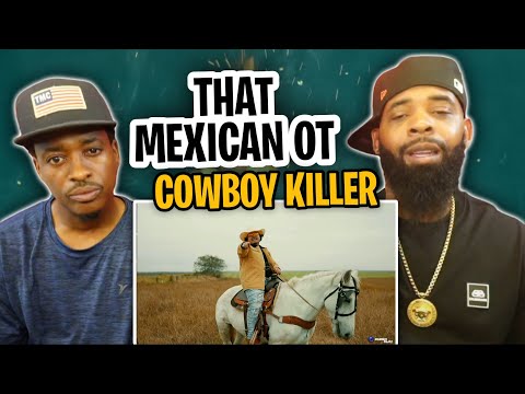 AMERICAN RAPPER REACTS TO -That Mexican OT - Cowboy Killer (Official Music Video)