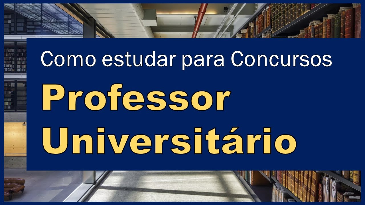 Como estudar para concursos de Professor Universitário | Prova Escrita