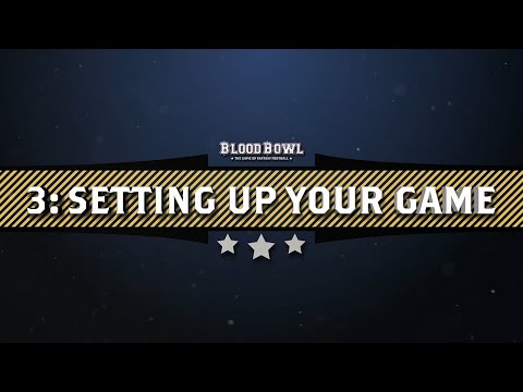 Learn to Play Blood Bowl –  Setting Up Your Game