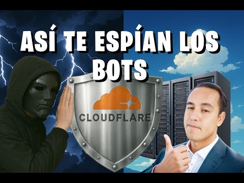 🟠12.- Así te Espían los Bots: Aprende a Detectarlos y Bloquearlos con cloudflare