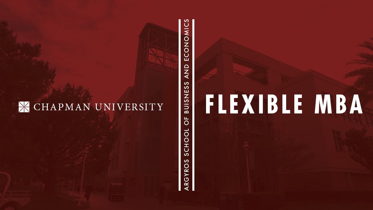 Flexible MBA at Chapman University