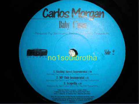 Carlos Morgan "Baby C'mon" (Sizzling Street Mix) (90's R&B)